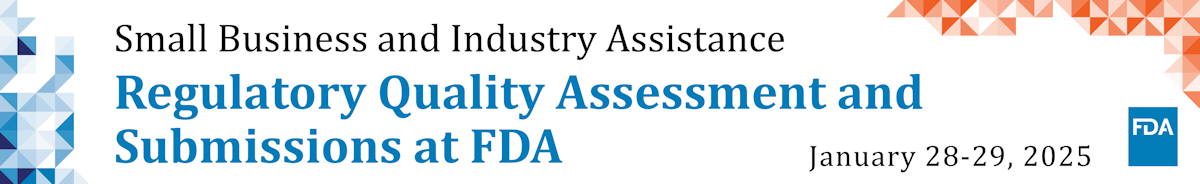 Quality Assessment and Submissions at FDA 2025 Banner