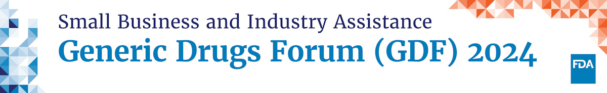 FDA Generic Drugs Forum 2024